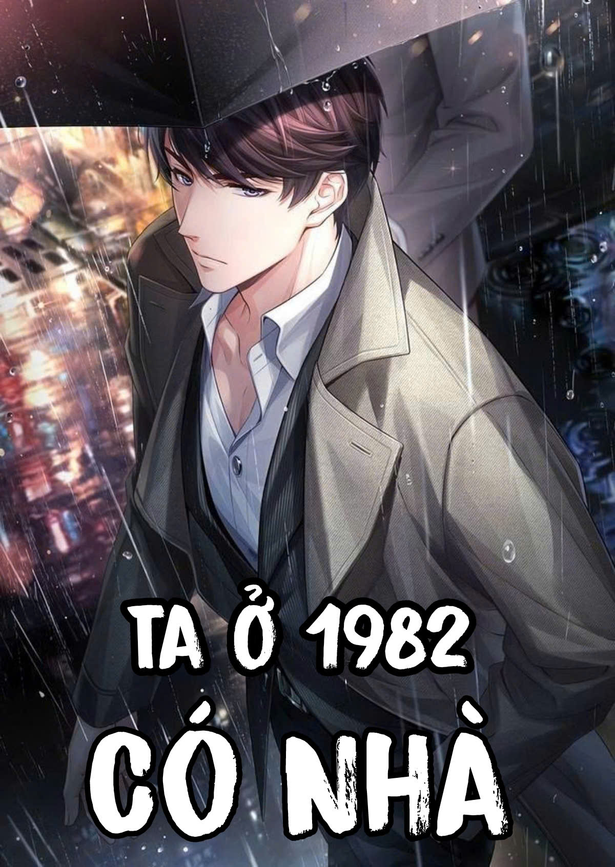 Ta Ở 1982 Có Nhà ( Dịch Full )